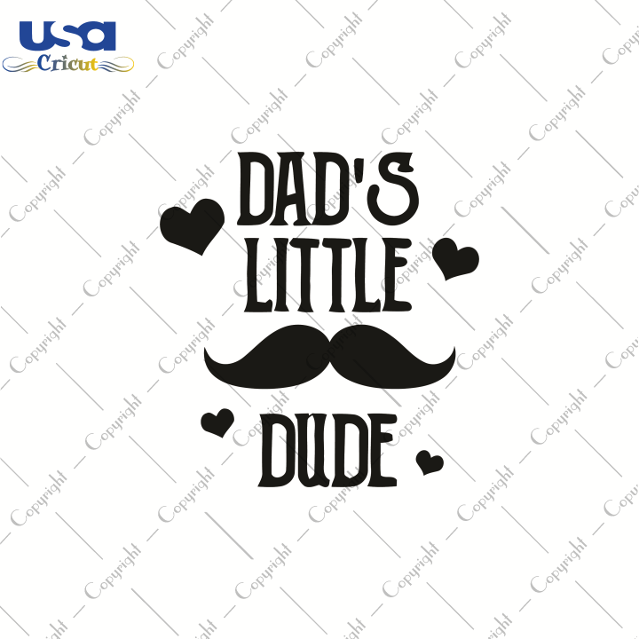 Dad's Little Dude, Father's Day Svg, Happy Father's Day, Diy Crafts SVG Files For Cricut Instant Download File - USA Cricut