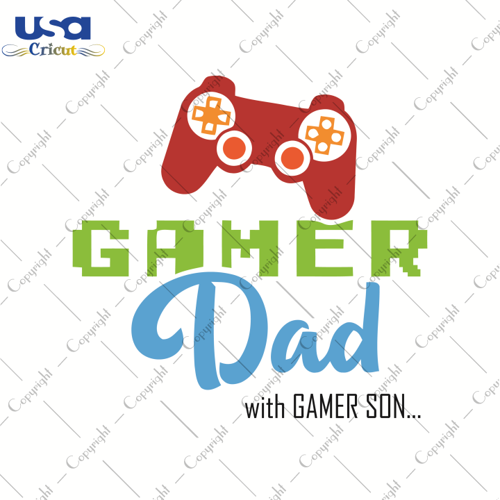 Game Dad, Father's Day Svg, Happy Father's Day, Diy Crafts SVG Files For Cricut Instant Download File - USA Cricut